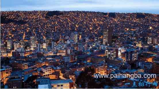 世界上最高的首都，拉巴斯平均海拔高达3600米